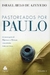 Livro Pastoreados Por Paulo - Israel Belo De Azevedo - Vol 2