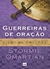 Guerreiras De Oração - Livro De Orações - Stormie Omartian