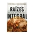 raizes-de-um-evangelho-integral-c-rene-padilla-valdir-steuernnagel-editora-ultimato-44183-min