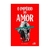 Livro O Império Do Amor - W. J. Dawson