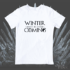 Remera Winter is Coming