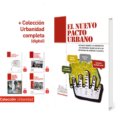 El nuevo pacto urbano + colección URBANIDAD completa (digital)