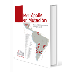 Metrópolis en mutación