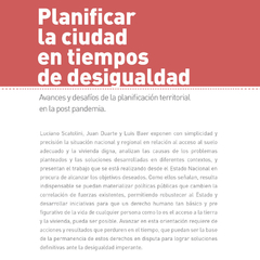 Planificar la ciudad en tiempos de desigualdad: avances y desafíos de la planificación territorial en la post pandemia (LIBRO FISICO) en internet