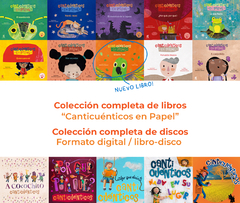 Colección completa de Libros CANTICUÉNTICOS EN PAPEL, CANTICUÉNTICOS EN CANCIONES y MP3s