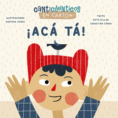 "ACÁ TÁ" Libro - CANTICUÉNTICOS EN CARTÓN