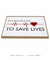 Quadro Decorativo It's a Beautiful Day To Save Lives