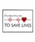 Quadro Decorativo It's a Beautiful Day To Save Lives