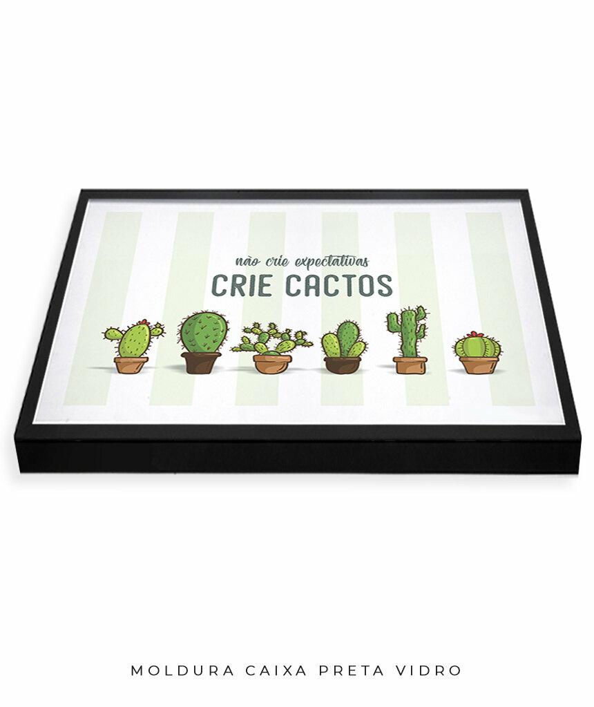 Quadro decorativo Não crie expectativas crie cactos(desenho)