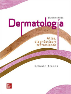 Dermatología - Atlas Diagnóstico y Tratamiento 7ma Ed - Arenas