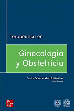 Terapéutica en Ginecología y Obstetricia - Quesnel Garcia-Benitez