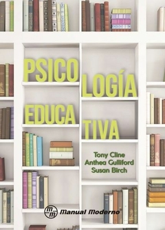Psicología Educativa - Tony Cline A Guillford Susan Birch