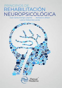 Principios de rehabilitación neuropsicológica - Arango Lasprilla