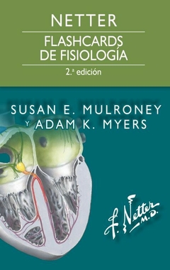 Netter Flashcards de Fisiología Mulroney, S. E. — Myers, A. K.