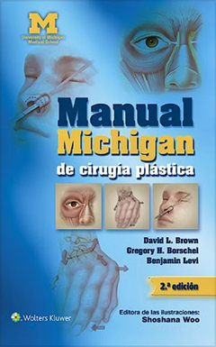 Manual Michigan de Cirugía Plástica - 2da ed - Brown / Borschel / Levi