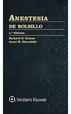 Anestesia de Bolsillo - 4ta ed - Urman / Ehrenfeld