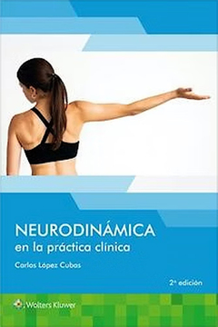 Neurodinámica en la Práctica Clínica 2da ed - López-Cubas