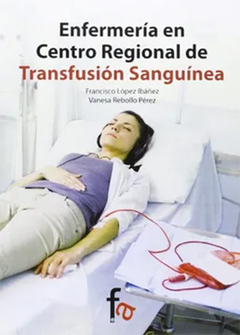 Enfermeria en Centro Regional de Transfusión Sanguinea - Lopez Ibañez