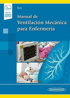 Manual de Ventilación Mecánica para Enfermería - Soto