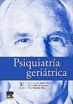 Psiquiatría Geriátrica 3ra ed - Agüera / Martín / Sánchez-Pérez