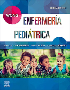 Wong Enfermería Pediátrica - 10ma edicion - Hockenberry / Rodgers / Wilson