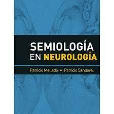 Semiología en Neurología - Mellado