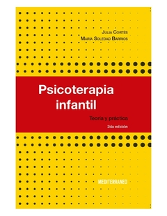 Psicoterapia Infantil - Teoría y Práctica - 2ª ed - Cortés