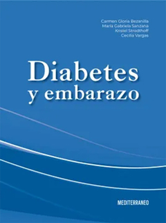 Diabetes y embarazo - Bezanilla / Sanzana / Strodthoff / Vargas