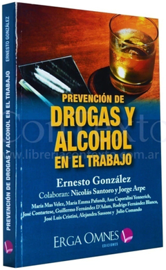 PREVENCION DE DROGAS Y ALCOHOL EN EL TRABAJO - GONZALEZ