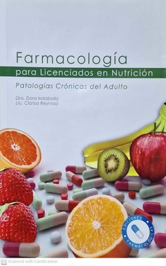 Farmacologia para Licenciados en Nutricion Patologias Cronicas del Adulto - Dora Isolabella