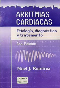 ARRITMIAS CARDIACAS - 3RA ED - RAMIREZ