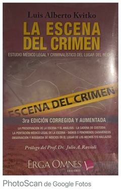 LA ESCENA DEL CRIMEN - 3RA ED. CORREGIDA Y AUMENTADA - KVITKO