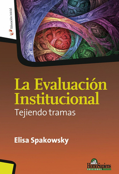 LA EVALUACIÓN INSTITUCIONAL - ELISA SPAKOWSKY
