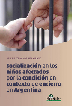 SOCIALIZACIÓN EN LOS NIÑOS AFECTADOS POR LA CONDICIÓN EN CONTEXTO DE ENCIERRO EN ARGENTINA - VALERIA FERNANDA ALTAMIRANO