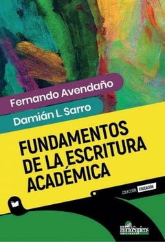 Fundamentos de la escritura académica - Avendaño