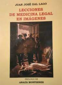 LECCIONES DE MEDICINA LEGAL EN IMAGENES - DAL LAGO