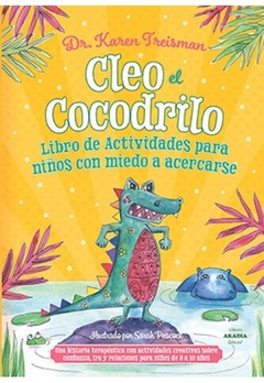 Cleo el cocodrilo - Niños con miedo a acercarse - Treisman