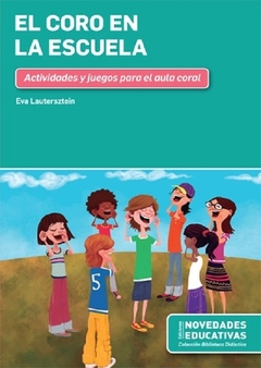 El coro en la escuela - Eva Lautersztein