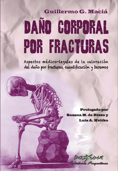 Daño corporal por fracturas - Macia Guillermo