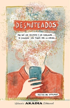 Desmuteados - Groisman Valeria