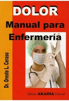 Dolor - Manual de enfermeria con Cd - Ceraso