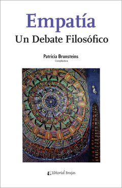 Empatía. Un debate filosófico - Patricia Brunsteins