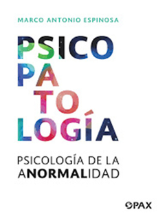 Psicopatología. Psicología De La Anormalidad - Espinosa