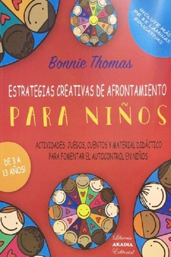 Estrategias creativas de afrontamiento para niños - Bonnie Thomas