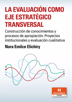 La Evaluación como eje estratégico transversal - Nora Emilce