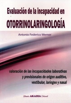 Evaluacion de la incapacidad en otorrinolaringologia - Werner