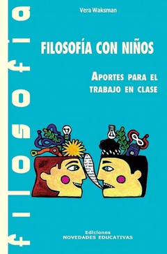 Filosofía con niños - Vera Waksman