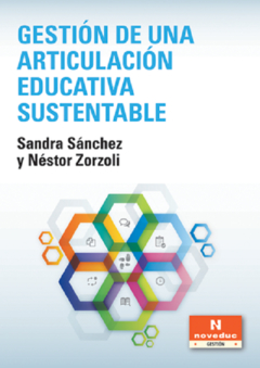 Gestión de una articulación educativa sustentable - Sandra Sanchez