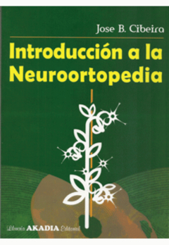Introduccion a la neuroortopedia - Cibeira