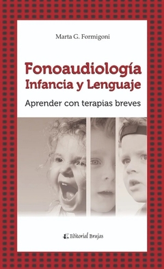 fonoaudiologia infancia y lenguaje - Marta Formigoni